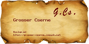 Grosser Cserne névjegykártya